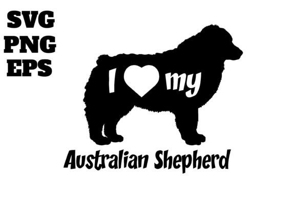 Australian Shepherd I Love My Dog Vectr