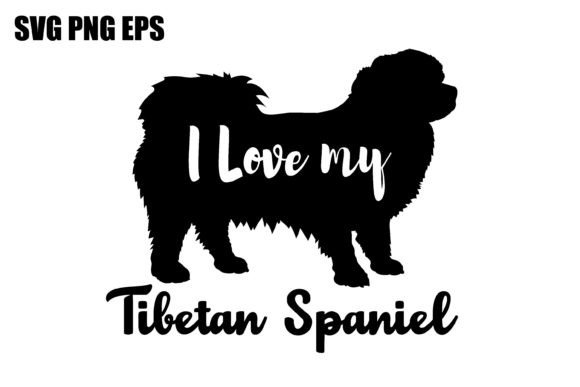 Tibetan Spaniel I Love My Dog